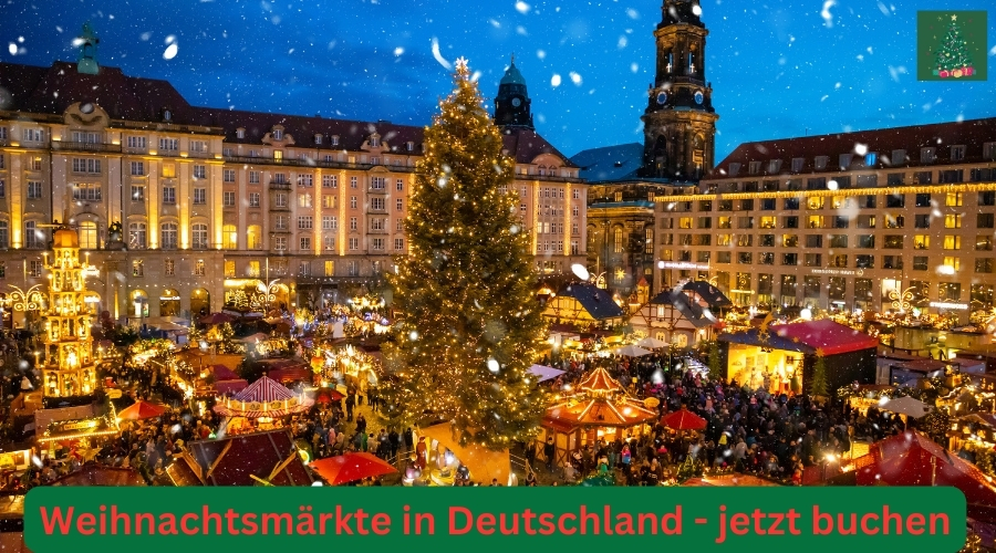 Weihnachten 4U Weihnachtsmärkte in Deutschland jetzt buchen