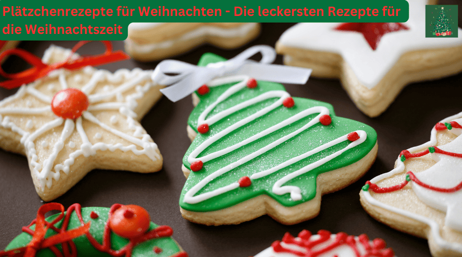 Weihnachten 4U - Plätzchenrezepte für Weihnachten - Die leckersten Rezepte für die Weihnachtszeit